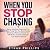 When You Stop Chasing by Ethan Phillips