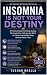 Insomnia Is Not Your Destin...