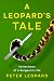 A Leopard's Tale: Reflectio...