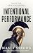 Intentional Performance: In...