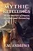 Mythic Retellings by V.M. Andrews