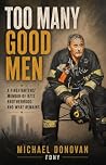 Too Many Good Men