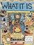 What It Is (Lynda Barry's Creativity Series)