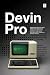 Devin Pro: Master Devin AI ...