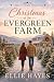 Christmas at the Evergreen ...