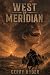 West of Meridian by Gerry Hyder