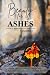 Beauty For Ashes, Volume 1:...