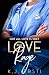 Love and Rage: Not all love is soft (Fight for Love Book 3)