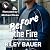 Before the Fire: An Atlanta...