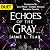 Echoes of the Gray (Betraya...