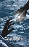 Waylighter (The Legends of Elanimar Book 2) Waylighter (The Legends of Elanimar Book 2)