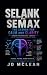 Selank and Semax by JD Mclean