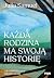 Każda rodzina ma swoją hist...