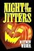 Night of the Jitters