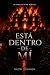 Está dentro de mí (Depredador Enmascarado) (Spanish Edition)