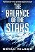 The Balance of the Stars by Bryan   Wilson