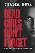 Dead Girls Don't Forget: A Dark Shifter Romance