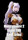 Moneymaker 2: Sup...