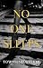 No One Sleeps