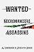 Wanted: Necromancers and As...