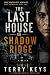 The Last House on Shadow Ridge