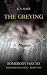 The Greying (The Borrowed D...