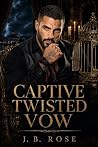 Captive Twisted V...