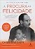 À procura da felicidade