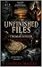 The Unfinished Files of Tho...