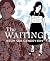 The Waiting