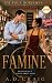 Famine: Book #2 of The Four...