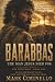 Barabbas: The Man Jesus Die...