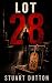 LOT 28 (The Lot Series Book 1)