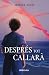 Després tot callarà
