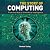The Story of Computing