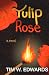 Tulip Rose