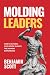 Molding Leaders: How Cultur...