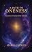 A Path to Oneness: Ancestral Wisdom from the Stars