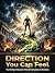 Direction You Can Feel: Tur...