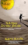 Tak Mau Dirayu Bulan