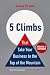 5 Climbs: That Take Your Bu...