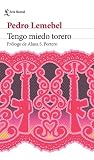 Tengo miedo torer...