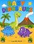 Baby Dinosaurs: A Coloring ...
