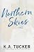 Northern Skies (Cold River,...