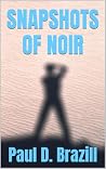 SNAPSHOTS OF NOIR...