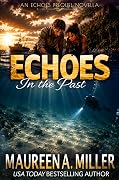 ECHOES in the Past