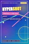 HYPERSHOT: Unoffi...