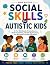 Social Skills for Autistic ...