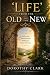 Life from the Old to the New