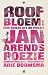 Roofbloem: een keuze uit de...